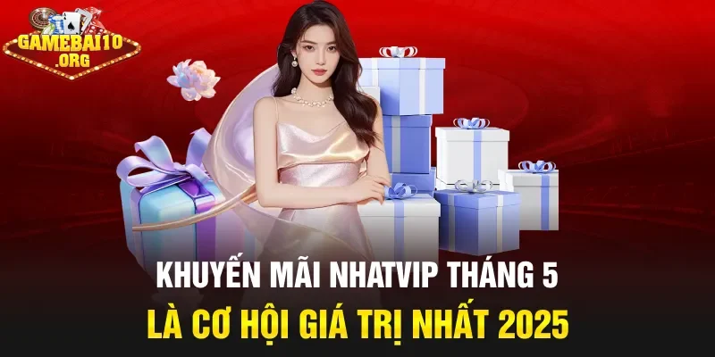 Khuyến mãi Nhatvip tháng 5